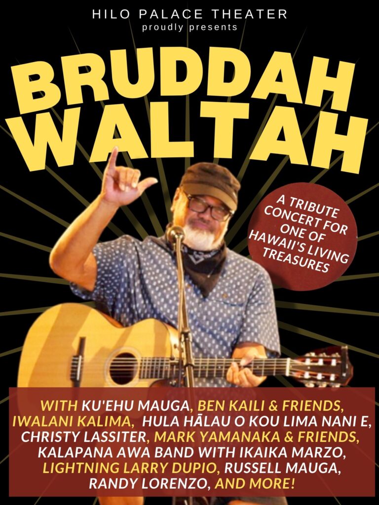 Bruddah Waltah Tribute Concert