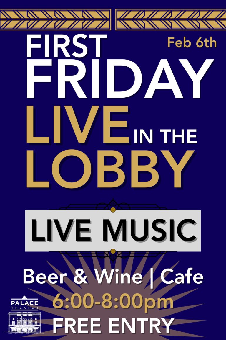 First Friday: Live in the Lobby